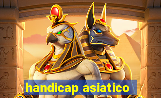 handicap asiatico - 3.5